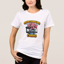 Overdenken Is Mijn Cardio Grappige Angst T-Shirt