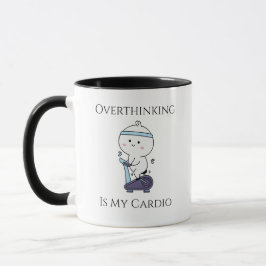 “Overdenken Is Mijn Cardio” Mok