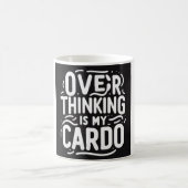 Overdenken is mijn cardo - Funny Qoute Mok (Center)