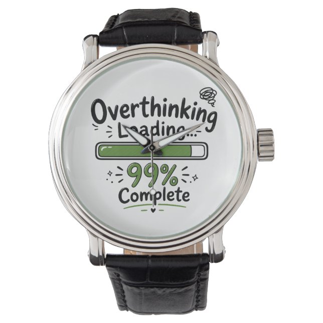 Overdenken Laden 99% Compleet Grappige Quote Horloge (Voorkant)