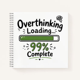 Overdenken Laden 99% Voltooid Grappige Quote Notitieboek