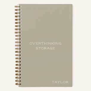 Overdenken Opslag Grappige Quote Naam Beige Notitieboek
