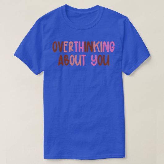 Overdenken over jou 2 t-shirt (Design voorkant)