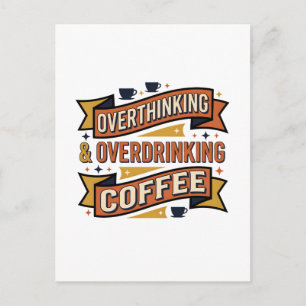 Overdenken Overmatig Koffie Drinken Vintage Typogr Briefkaart