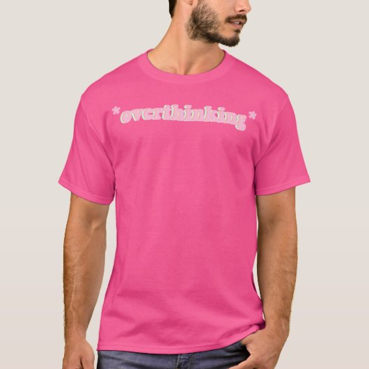 Overdenken T-shirt (Voorkant)