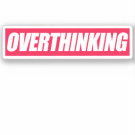 Overdenkende Citaat Sticker