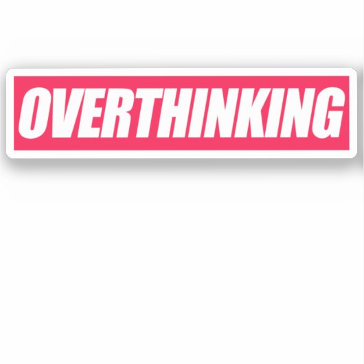 Overdenkende Citaat Sticker (Voorkant)