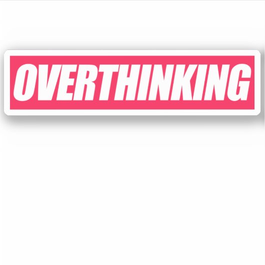 Overdenkende Citaat Sticker (Voorkant)