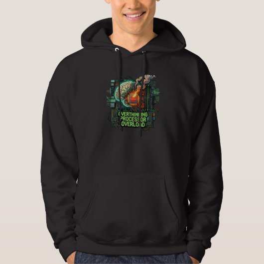 Overdenkende Processor Overbelasting Grappige Tech Hoodie (Voorkant)