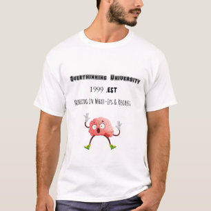 Overdenkende Universiteit – Grappig T-shirt over M