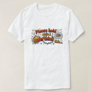 Overdenker Grappig Retro Pop Art Strip Quote T-shirt
