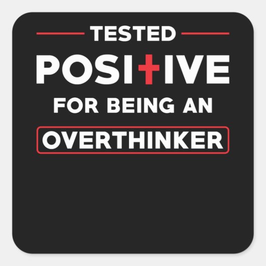 Overdenker Quote grappig Overdenken Vierkante Sticker (Voorkant)