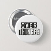 Overdenker Ronde Button 5,7 Cm (Voorkant /achterkant)