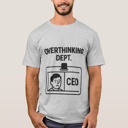 Overdenking Afdeling – CEO Funny Minimalistische T T-shirt (Voorkant)