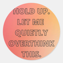 Overdenking Ronde Sticker