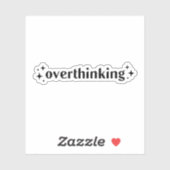 Overdenking Sticker (Vel)