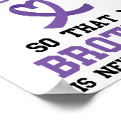 Overdose Awareness Brother Never Forgotten Purple  Poster (Hoek)