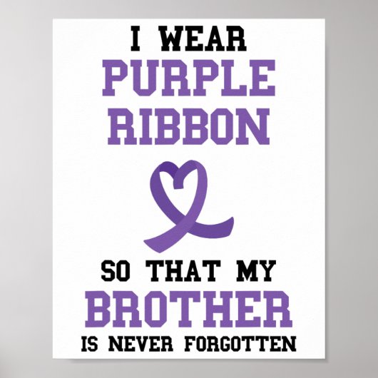 Overdose Awareness Brother Never Forgotten Purple  Poster (Voorkant)