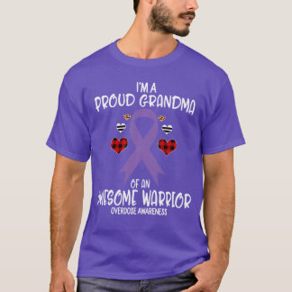Overdose Awareness Im Proud Grandma of Awesome War T-shirt