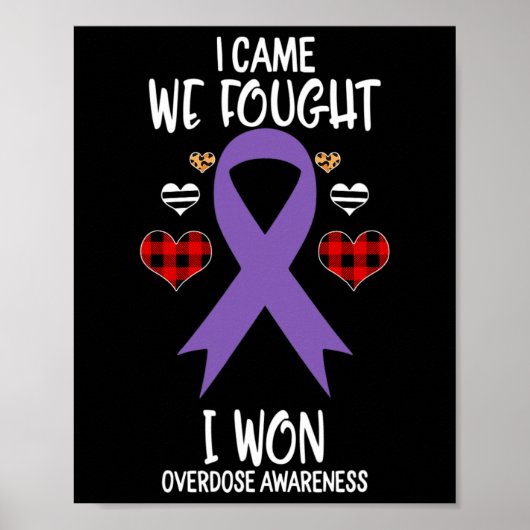 Overdose Awareness Ribbon I Came We Fought I Won C Poster (Voorkant)