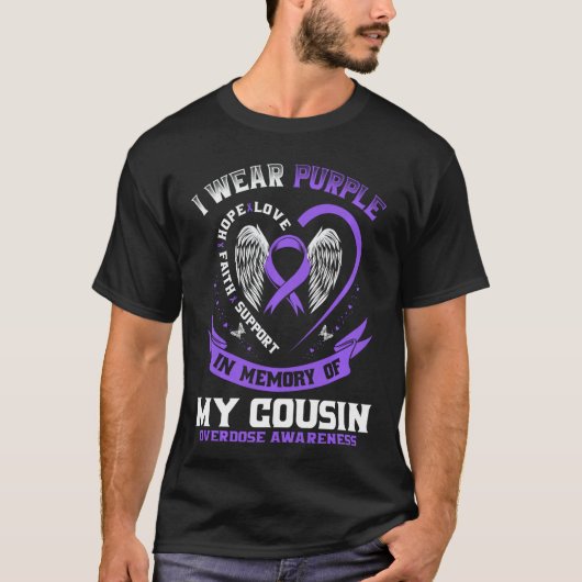Overdose Awareness Shirt In Memory of Cousin Purpl (Voorkant)