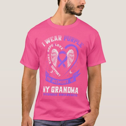 Overdose Awareness Shirt In Memory of Grandma Purp (Voorkant)
