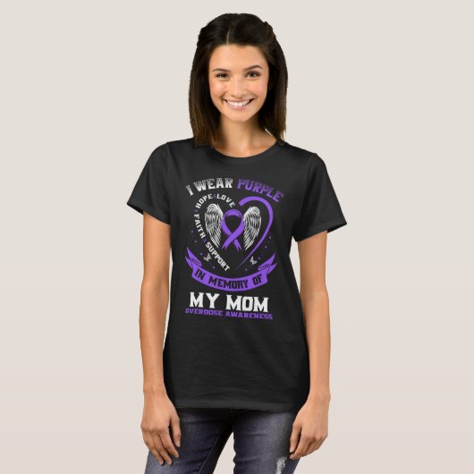 Overdose Awareness Shirt In Memory Of Mom Purple R (Voorkant volledig)