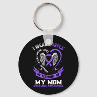 Overdose Awareness Shirt In Memory Of Mom Purple R Sleutelhanger