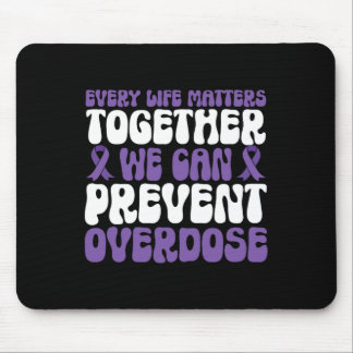 Overdose Awareness – We Can Prevent Overdose  Muismat