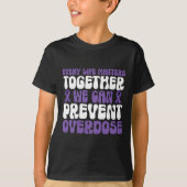 Overdose Awareness – We Can Prevent Overdose  T-shirt (Voorkant)