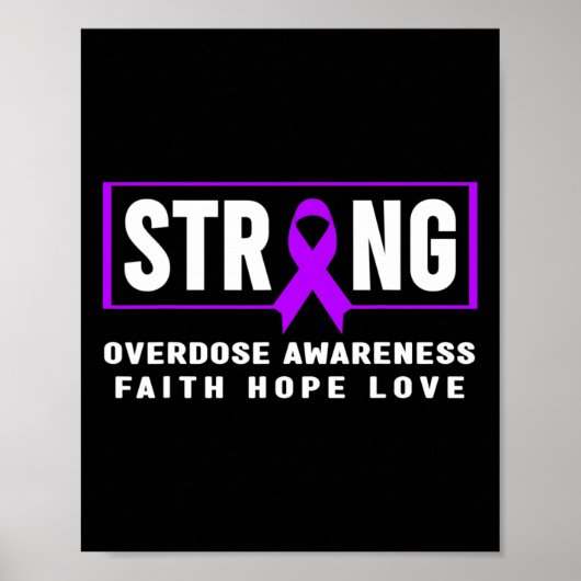 Overdose Strong - Addiction Awareness  Poster (Voorkant)