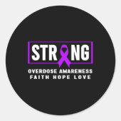 Overdose Strong - Addiction Awareness  Ronde Sticker (Voorkant)