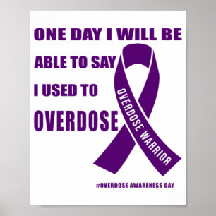 Overdose warrior motivational quotes for drug over poster