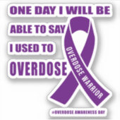 Overdose warrior motivational quotes for drug over sticker (Voorkant)