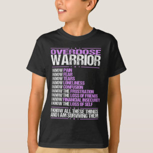 Overdosering Bewustheid Ik ken pijn Overleving Paa T-shirt