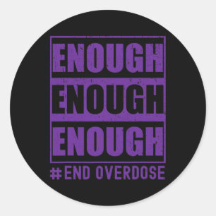 Overdosering Bewustmaking Voldoende eindoverdoseri Ronde Sticker