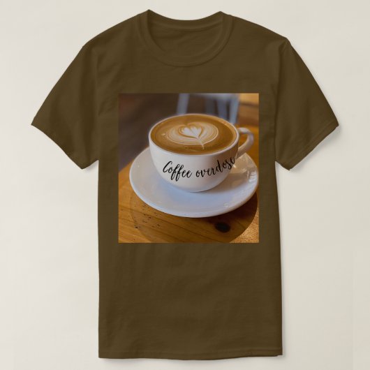 Overdosering koffie 1 t-shirt (Design voorkant)