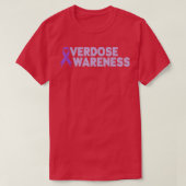 Overdosis Awareness Addiction Recovery T-shirt (Design voorkant)