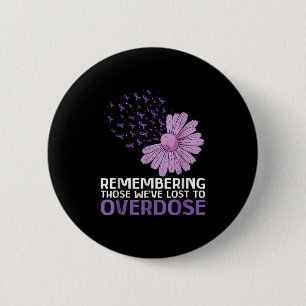 Overdosis Awareness Shirt ter nagedachtenis aan Br Ronde Button 5,7 Cm