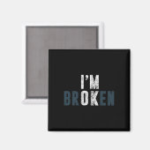 Overdosis bewustzijn Ik ben OK Broken Grief Magneet (Voorkant / Achterkant)