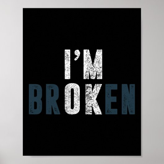 Overdosis bewustzijn Ik ben OK Broken Grief Poster (Voorkant)