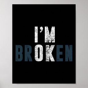 Overdosis Bewustzijn Ik ben OK Gebroken Rouw Poster