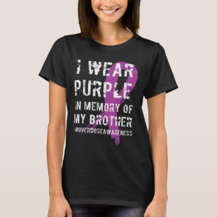 Overdosis Bewustzijn Paarse herinnering aan mijn b T-shirt