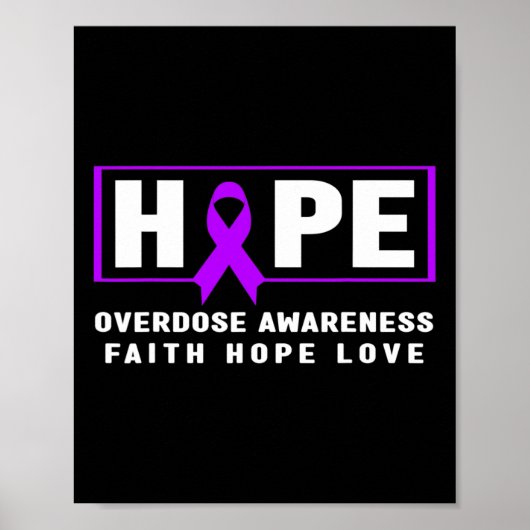 Overdosis bewustzijnsshirt - Hoop Overdosis bewust Poster (Voorkant)