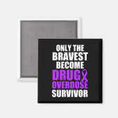 Overdosis drugs Awareness Warrior Survivor 46 Magneet (Voorkant / Achterkant)