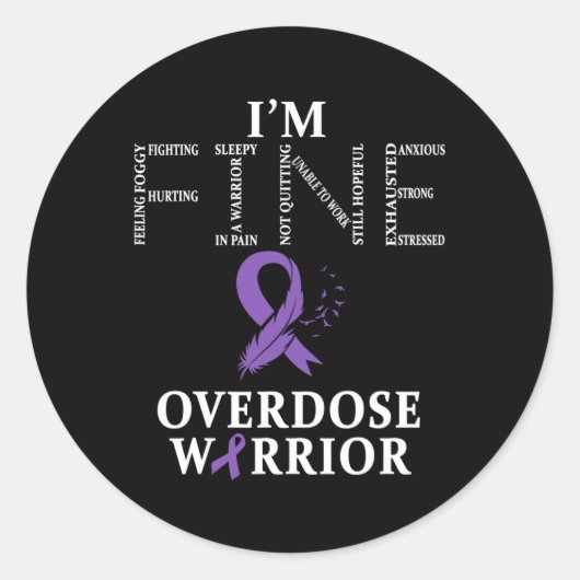 Overdosis Warrior Ik ben in orde Ronde Sticker (Voorkant)