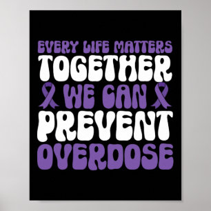 Overdosisbewustzijn – We kunnen overdosis voorkome Poster