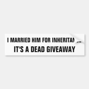 Overerving: Een dode cadeau Bumpersticker
