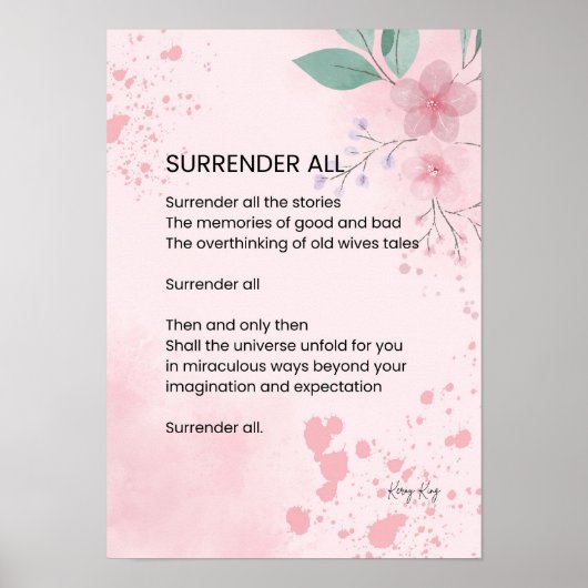 Overgave Alles - Motivatie empowerment gedicht Poster (Voorkant)