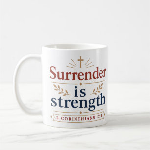 Overgave Is Kracht Christelijk Geloof Typografie Koffiemok